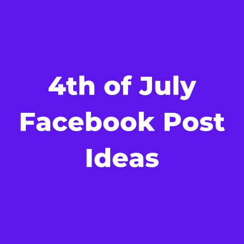 10+ 4th of July Facebook Post Ideas
