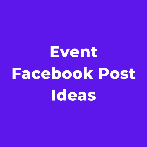 10+ Event Facebook Post Ideas