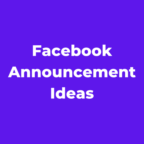 10+ Facebook Announcement Ideas