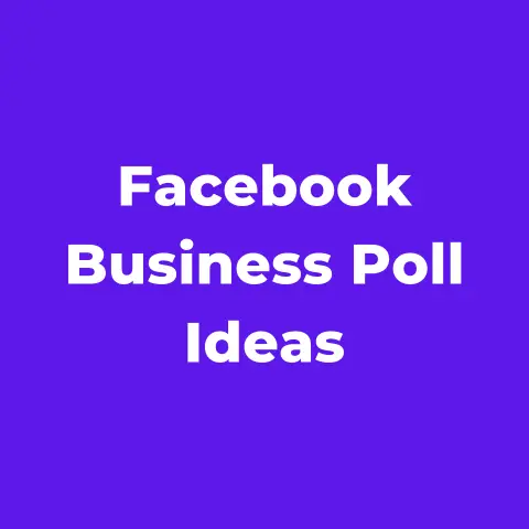 10+ Facebook Business Poll Ideas