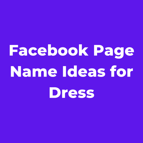 10+ Facebook Page Name Ideas for Dress