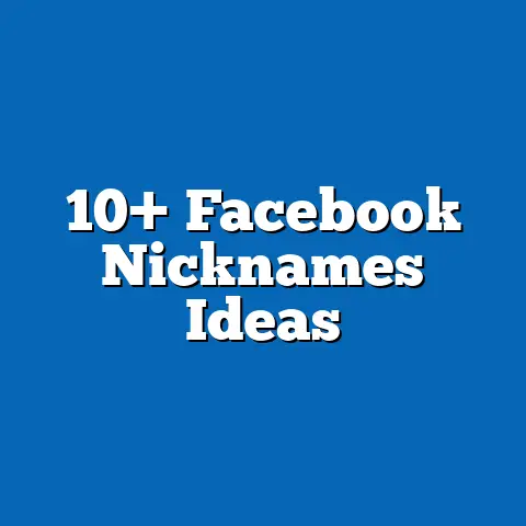 10+ Facebook Nicknames Ideas
