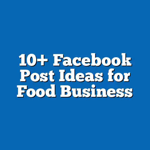 10+ Facebook Post Ideas for Food Business