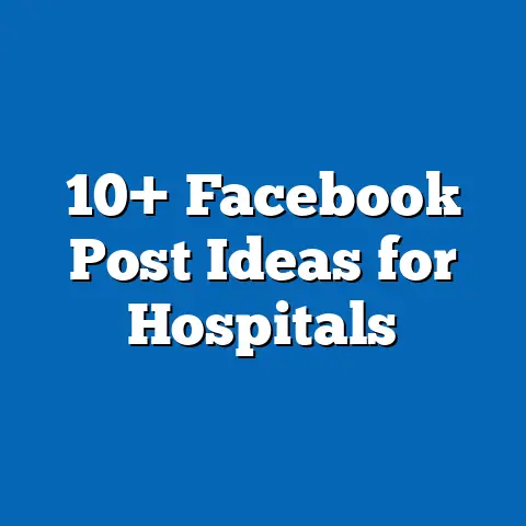 10+ Facebook Post Ideas for Hospitals