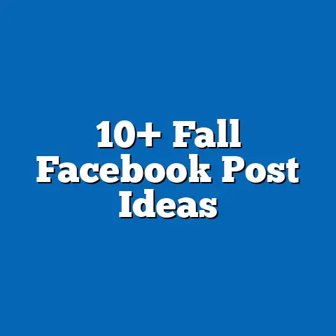 10+ Fall Facebook Post Ideas