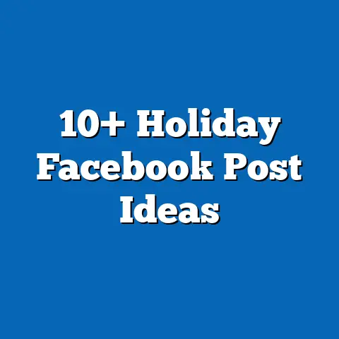 10+ Holiday Facebook Post Ideas