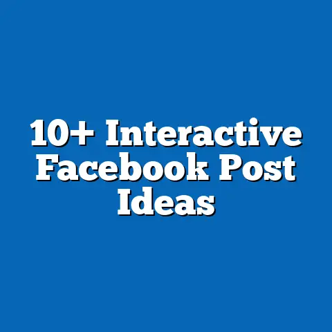 10+ Interactive Facebook Post Ideas