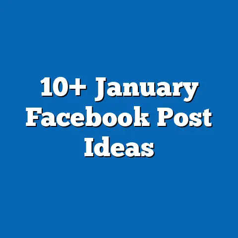 10+ January Facebook Post Ideas