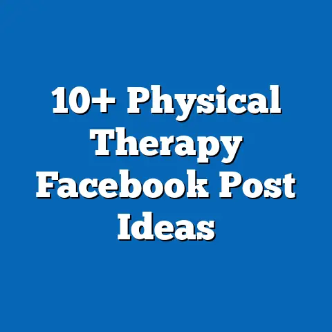 10+ Physical Therapy Facebook Post Ideas