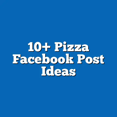 10+ Pizza Facebook Post Ideas