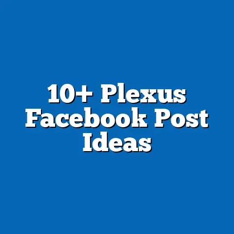 10+ Plexus Facebook Post Ideas