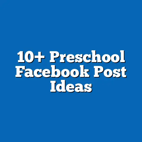 10+ Preschool Facebook Post Ideas