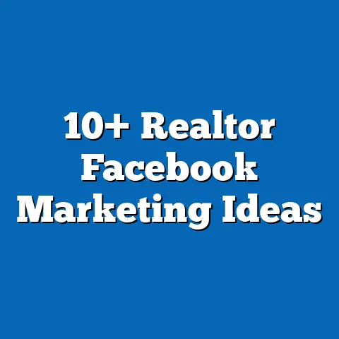 10+ Realtor Facebook Marketing Ideas