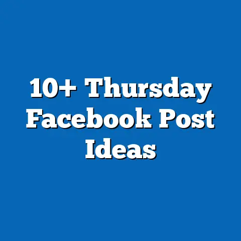 10+ Thursday Facebook Post Ideas