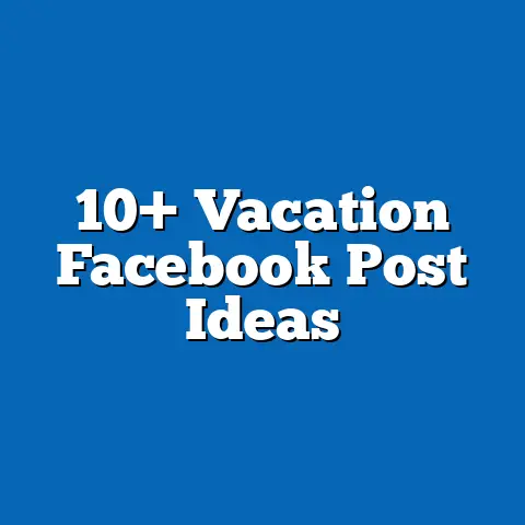 10+ Vacation Facebook Post Ideas