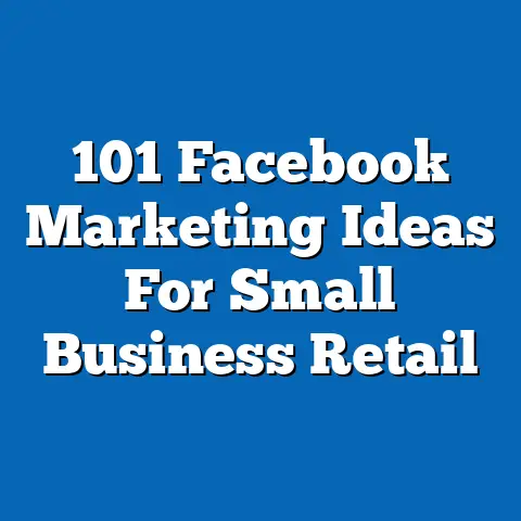 101 Facebook Marketing Ideas For Small Business Retail