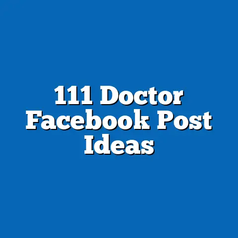 111 Doctor Facebook Post Ideas