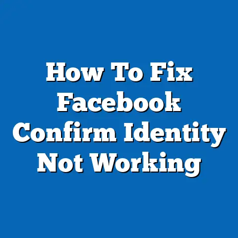 How To Fix Facebook Confirm Identity Not Working