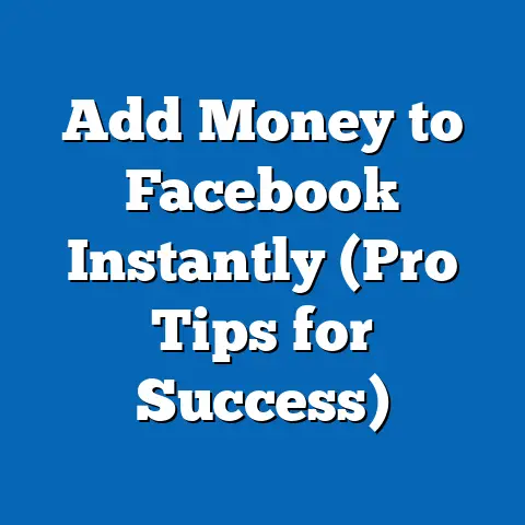 Add Money to Facebook Instantly  (Pro Tips for Success)
