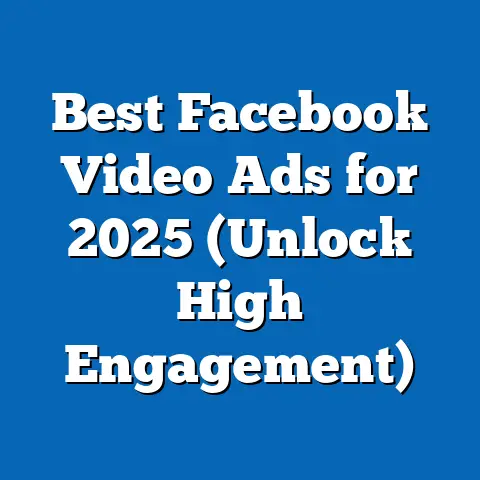 Best Facebook Video Ads for 2025  (Unlock High Engagement)