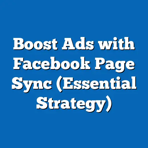 Boost Ads with Facebook Page Sync  (Essential Strategy)