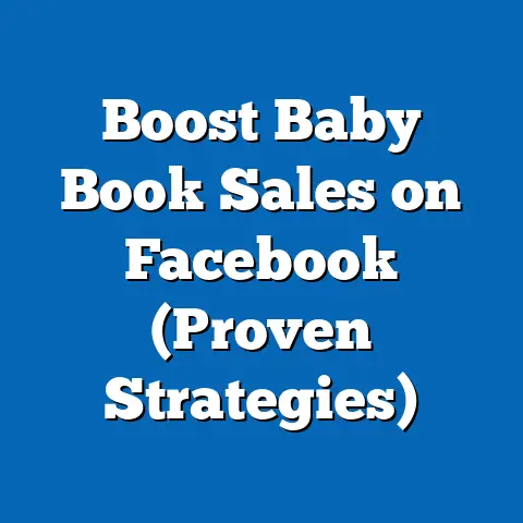 Boost Baby Book Sales on Facebook  (Proven Strategies)