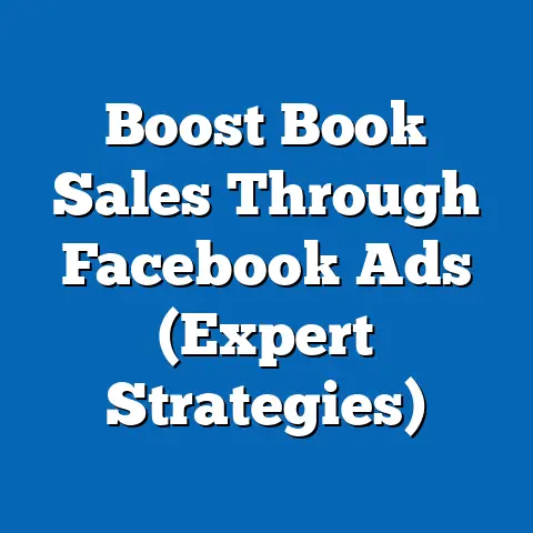 Boost Book Sales Through Facebook Ads  (Expert Strategies)