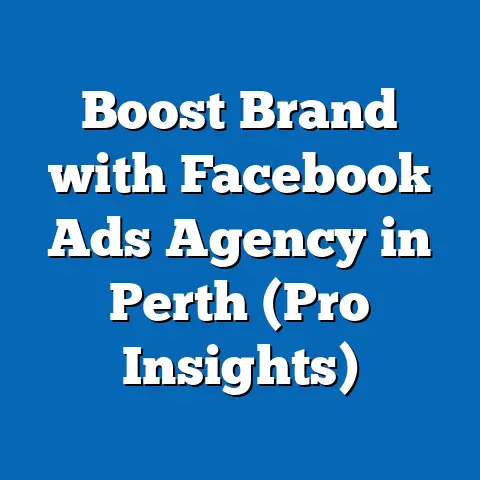Boost Brand with Facebook Ads Agency in Perth  (Pro Insights)