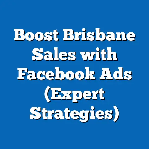 Boost Brisbane Sales with Facebook Ads  (Expert Strategies)