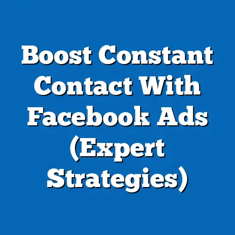 Boost Constant Contact With Facebook Ads  (Expert Strategies)