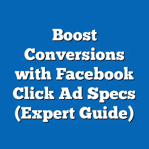 Boost Conversions with Facebook Click Ad Specs  (Expert Guide)