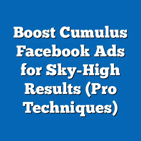 Boost Cumulus Facebook Ads for Sky-High Results  (Pro Techniques)