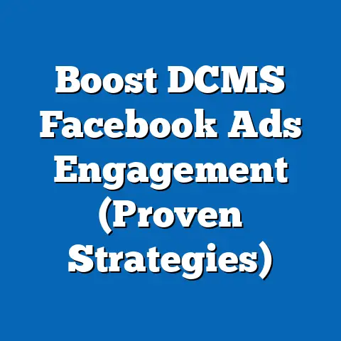 Boost DCMS Facebook Ads Engagement  (Proven Strategies)
