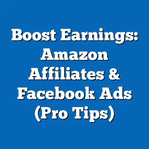 Boost Earnings: Amazon Affiliates & Facebook Ads  (Pro Tips)