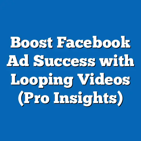 Boost Facebook Ad Success with Looping Videos  (Pro Insights)