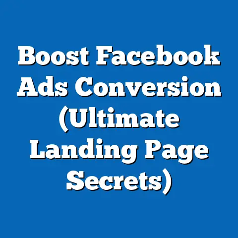 Boost Facebook Ads Conversion  (Ultimate Landing Page Secrets)