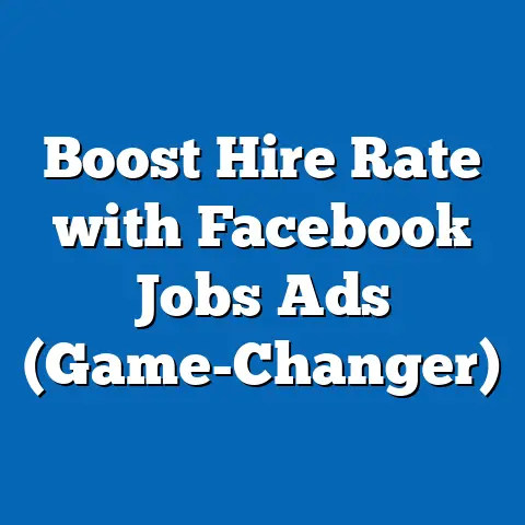 Boost Hire Rate with Facebook Jobs Ads  (Game-Changer)