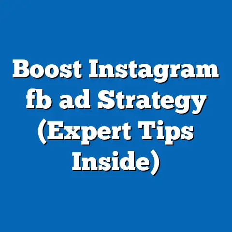 Boost Instagram fb ad Strategy (Expert Tips Inside)