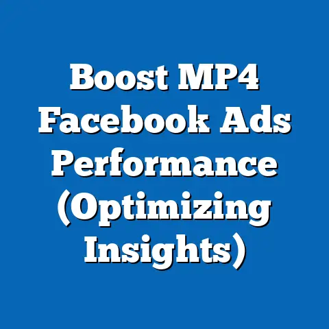Boost MP4 Facebook Ads Performance  (Optimizing Insights)