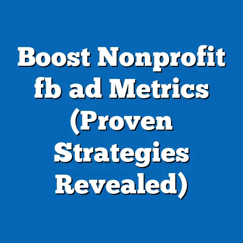 Boost Nonprofit fb ad Metrics (Proven Strategies Revealed)