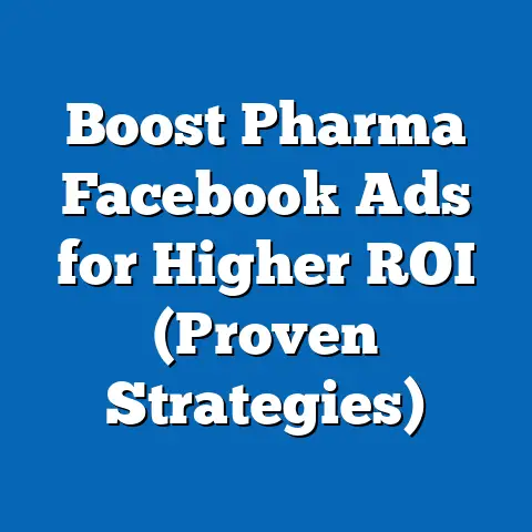 Boost Pharma Facebook Ads for Higher ROI  (Proven Strategies)