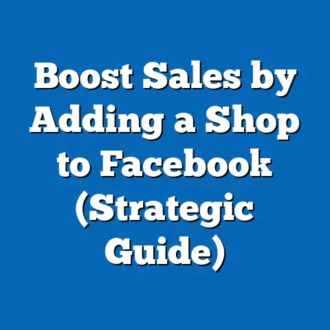 Boost Sales by Adding a Shop to Facebook  (Strategic Guide)
