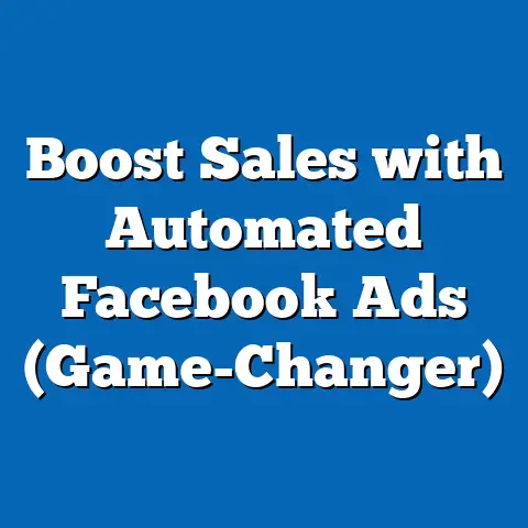 Boost Sales with Automated Facebook Ads  (Game-Changer)