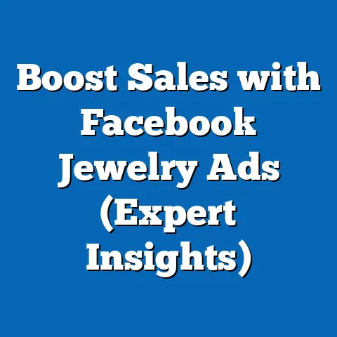 Boost Sales with Facebook Jewelry Ads  (Expert Insights)