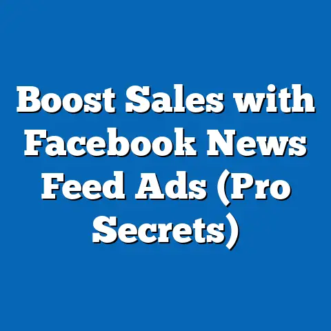 Boost Sales with Facebook News Feed Ads  (Pro Secrets)