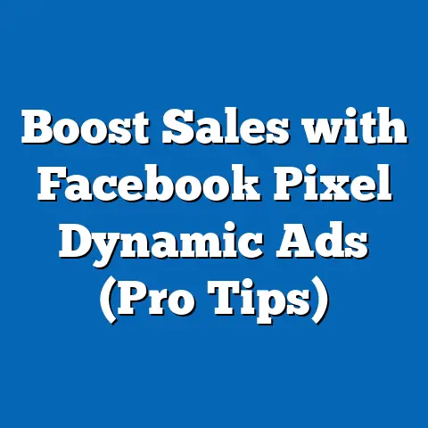 Boost Sales with Facebook Pixel Dynamic Ads  (Pro Tips)