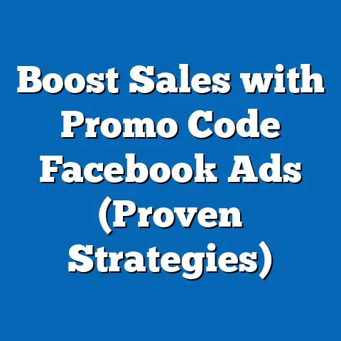 Boost Sales with Promo Code Facebook Ads  (Proven Strategies)