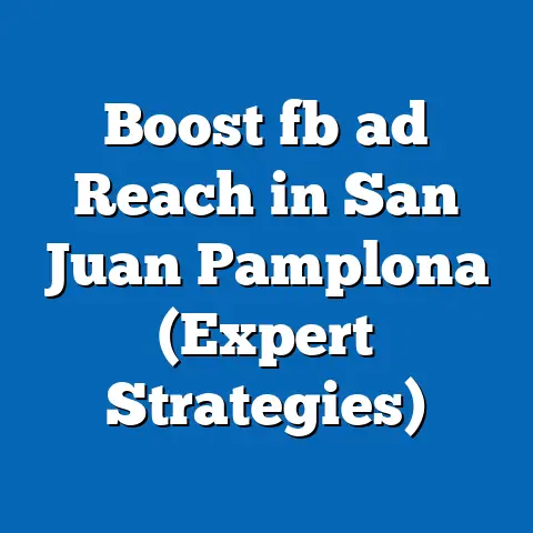 Boost fb ad Reach in San Juan Pamplona (Expert Strategies)