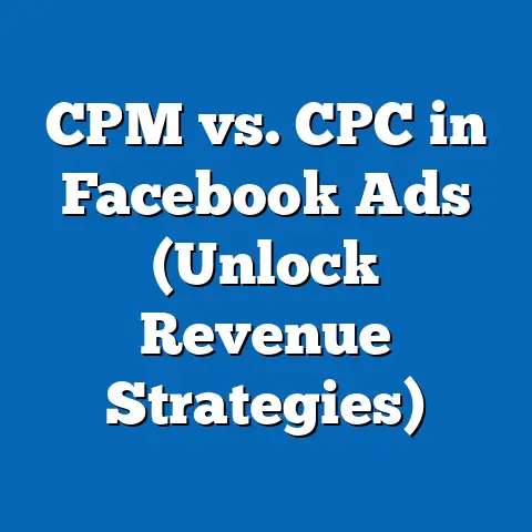 CPM vs. CPC in Facebook Ads  (Unlock Revenue Strategies)