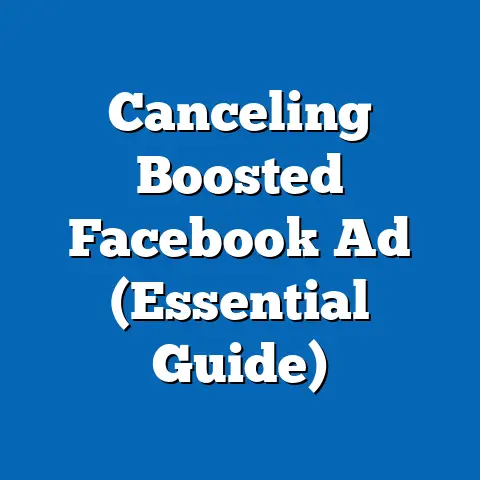 Canceling Boosted Facebook Ad  (Essential Guide)